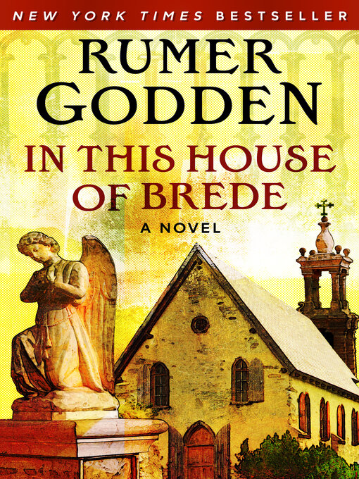 Title details for In This House of Brede by Rumer Godden - Available